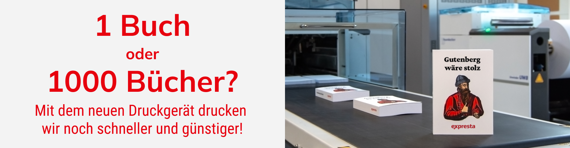 Beispiel von Büchern, die bei Expresta gedruckt wurden, mit dem Titel „Gutenberg wäre stolz“ und Text über schnellen und günstigen Druck.
